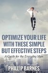 Optimize Your Life with These Simple But Effective Steps