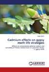 Cadmium effects on gypsy moth life strategies