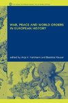 Hartmann, A: War, Peace and World Orders in European History