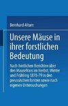 Unsere Mäuse in ihrer forstlichen Bedeutung