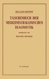 Taschenbuch der Medizinisch-Klinischen Diagnostik