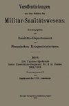 Die Typhus-Epidemie beim Eisenbahn-Regiment Nr. 3 in Hanau 1912/1913