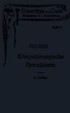 Leitfaden der kriegschirurgischen Operations- und Verbandstechnik