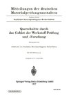 Querschnitte durch das Gebiet der Werkstoff-Prüfung und -Forschung