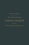 Die Berechnung Elektrischer Leitungsnetze in Theorie und Praxis
