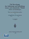 Die Berechnung der Anheizung und Auskühlung ebener und zylindrischer Wände (Häuser und Rohrleitungen)