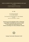 Bestimmung des Energiekostenanteils am Listenpreis ausgewählter Walzstahlfertigerzeugnisse als Maß für den Einfluß der Energiepreise auf die Wettbewerbsfähigkeit der Eisenschaffenden Industrie