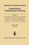 Advances in Polymer Science / Fortschritte der Hochpolymeren-Forschung