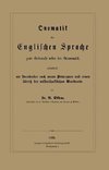 Onomatik der Englischen Sprache zum Gebrauche neben der Grammatik, enthaltend ein Vocabular nach neuen Principien und einen Abriß der wissenschaftlichen Wortkunde