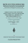 Verhandlungen der Deutschen Gesellschaft für Unfallheilkunde Versicherungs-, Versorgungs- und Verkehrsmedizin E. V.