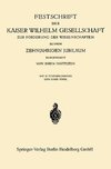 Festschrift der Kaiser Wilhelm Gesellschaft zur Förderung der Wissenschaften zu ihrem ¿ehnjährigen Jubiläum Dargebracht von ihren Instituten