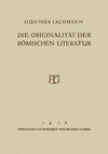 Die Originalität der Römischen Literatur