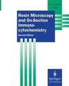 Resin Microscopy and On-Section Immunocytochemistry