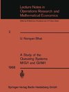 A Study of the Queueing Systems M/G/1 and GI/M/1