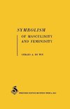 Symbolism of Masculinity and Femininity