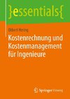 Kostenrechnung und Kostenmanagement für Ingenieure