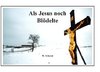 Als Jesus noch blödelte