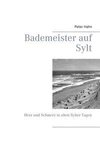 Bademeister auf Sylt