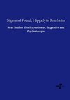 Neue Studien über Hypnotismus, Suggestion und Psychotherapie