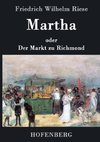 Martha oder Der Markt zu Richmond