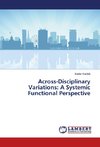 Across-Disciplinary Variations: A Systemic Functional Perspective