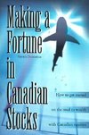 Making a Fortune in Canadian Stocks