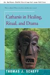 CATHARSIS IN HEALING RITUAL &