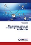 Nanomaterialy na osnove rastvorimykh silikatov