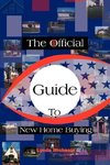 The Official Guide to New Home Buying