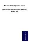 Geschichte des teutschen Handels