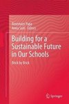 Building for a Sustainable Future in Our Schools