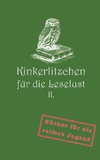 Kinkerlitzchen für die Leselust Band II