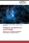 Campos escalares en cosmología