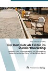 Der Dorfplatz als Faktor im Standortmarketing