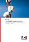 I corsi delle materie prime