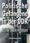 Politische Gefangene in der DDR