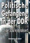 Politische Gefangene in der DDR