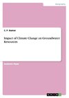 Impact of Climate Change on Groundwater Resources