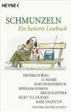 Schmunzeln. Ein heiteres Lesebuch