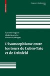 L'isomorphisme entre les tours de Lubin-Tate et de Drinfeld