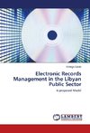 Electronic Records Management in the Libyan Public Sector