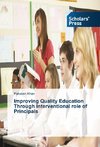 Improving Quality Education Through Interventional role of Principals