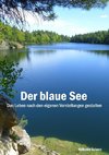 Der blaue See -Luxus-Ausführung-