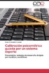 Calibración psicométrica guiada por un sistema experto