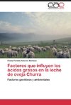 Factores que influyen los ácidos grasos en la leche de oveja Churra