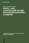 Siegel und Charaktere in der muhammedanischen Zauberei