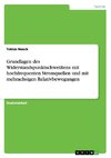 Grundlagen des Widerstandspunktschweißens mit hochfrequenten Stromquellen und mit mehrachsigen Relativbewegungen