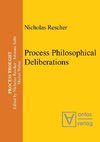 Process Philosophical Deliberations