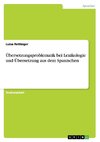 Übersetzungsproblematik bei Lexikologie  und Übersetzung aus dem Spanischen