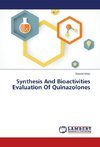 Synthesis And Bioactivities Evaluation Of Quinazolones